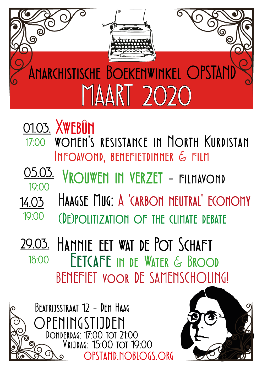 A flyer showing text with decorative black elements in all corners. a picture of Hannie Schaf's face in black and white is on the right bottom side. there is a typewritersymbol on top, followed by the words: 'anarchistische boekenwinkel opstand maart 2020'