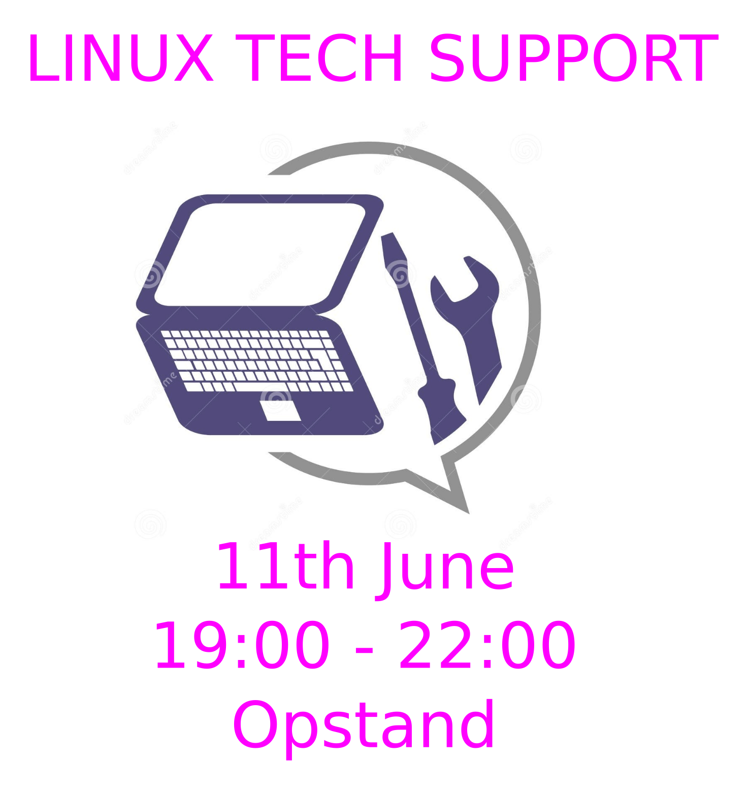 Linux tech support, 11th June, 19:00 - 22:00, Opstand