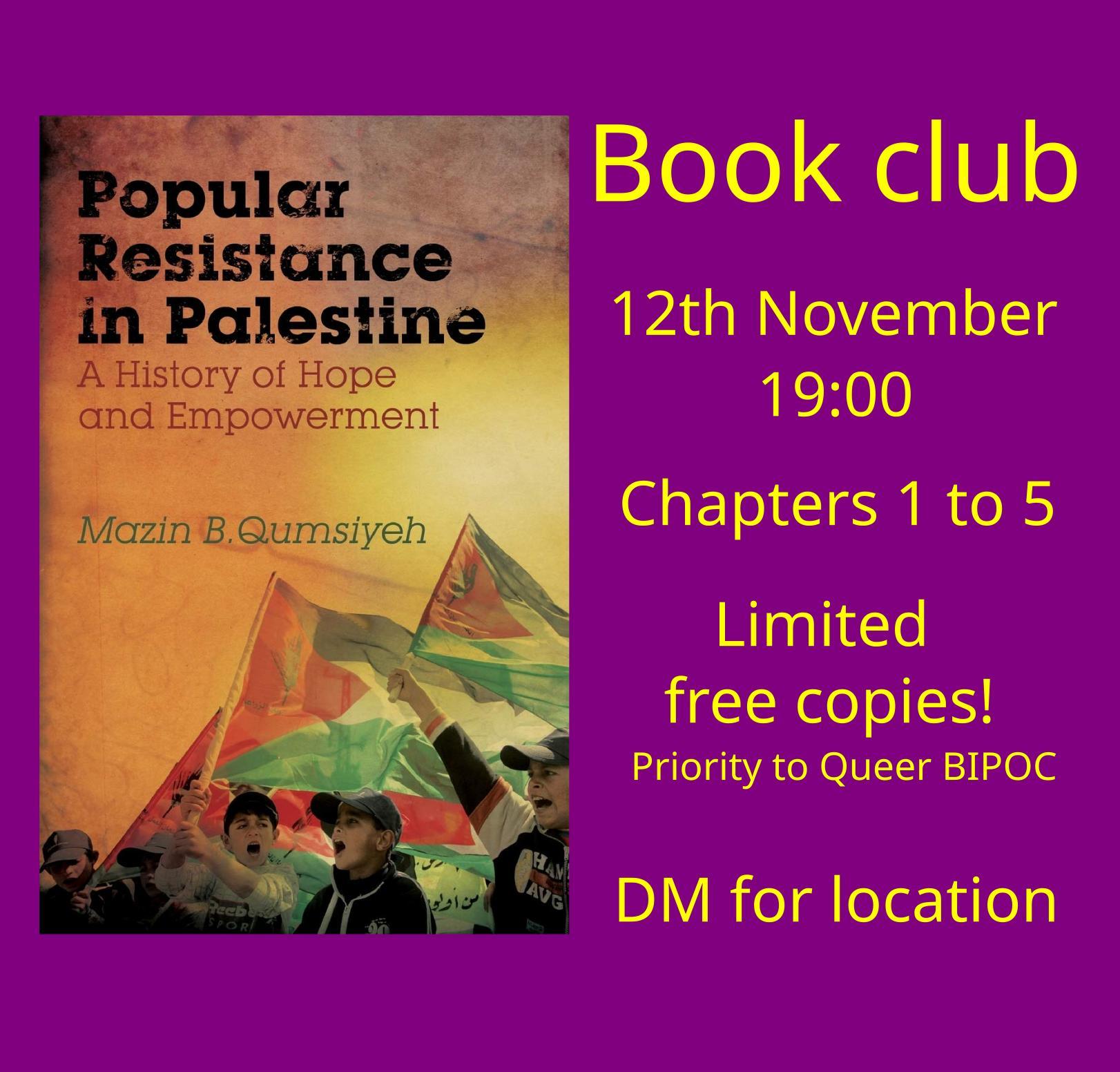 Book club, 12th November, 19:00. Chapters 1 to 5. Limited free copies. Priority to queer BIPOC. DM for location.