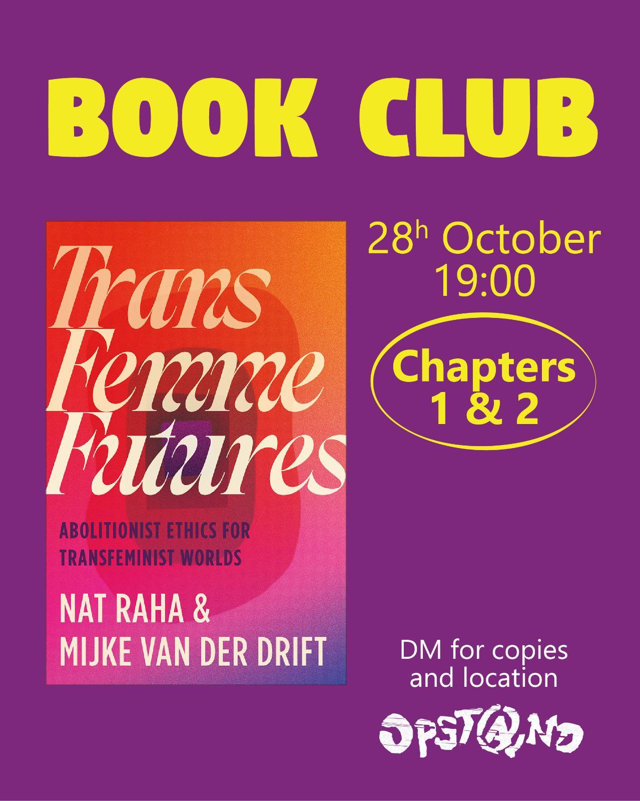Book club, 28th October at 19:00, Chapters 1 and 2. DM for copies and location. At the Opstand